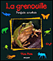 Grenouille, parfaite acrobate&nbsp;-&nbsp;Paul Starosta