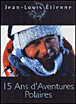 15 ans d'Aventures polaires