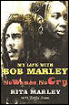 No woman, no cry&nbsp;-&nbsp;Rita Marley