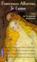 Je t'aime&nbsp;-&nbsp;Francesco Alberoni
