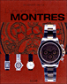 L'univers des montres&nbsp;-&nbsp;Jean Lassaussois, Gilles Lhote