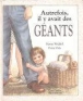 Autrefois il y avait des géants
