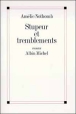 Stupeur et tremblements&nbsp;-&nbsp;Amélie Nothomb