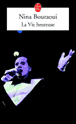 La vie heureuse&nbsp;-&nbsp;Nina Bouraoui
