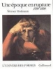Une époque en rupture 1750-1830&nbsp;-&nbsp;Werner Hofmann