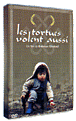 Les Tortues volent aussi