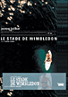 Le Stade de Wimbledon&nbsp;-&nbsp;Mathieu Amalric