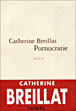 Pornocratie&nbsp;-&nbsp;Catherine Breillat