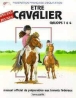 Etre cavalier