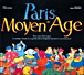 Paris au Moyen Age&nbsp;-&nbsp;Volker Theinhardt, Pascal Varejka