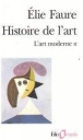 L'Art moderne 2&nbsp;-&nbsp;Elie Faure, Martine Chatelain-Courtois