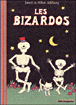 les Bizardos&nbsp;-&nbsp;Janet Ahlberg, Allan Ahlberg