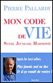 Mon code de vie&nbsp;-&nbsp;Pierre Pallardy