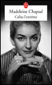 Callas l'extrême&nbsp;-&nbsp;Madeleine Chapsal