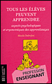 Tous les élèves peuvent apprendre&nbsp;-&nbsp;Collectif