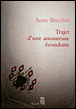 Trajet d'une amoureuse éconduite&nbsp;-&nbsp;Anne Brochet