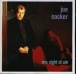 Joe Cocker&nbsp;-&nbsp;One night of sin