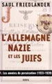L'Allemagne nazie et les juifs&nbsp;-&nbsp;Saul Friedländer