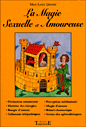 La magie sexuelle et amoureuse&nbsp;-&nbsp;Marc-Louis Questin