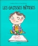 Les grosses bêtises&nbsp;-&nbsp;Peter Elliott, Andréa Nève