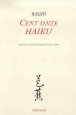 Cent onze Haïku&nbsp;-&nbsp;Bashô