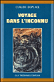 Voyage dans l'inconnu&nbsp;-&nbsp;Claude Déplace