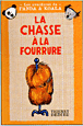 La chasse à la fourrure&nbsp;-&nbsp;Thierry Dedieu