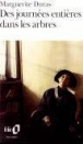 Des journées entières dans les arbres&nbsp;-&nbsp;Marguerite Duras