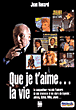 Que je t'aime la vie&nbsp;-&nbsp;J. Renard