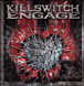 Killswitch Engage&nbsp;-&nbsp;The end of heartache