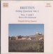 Benjamin Britten&nbsp;-&nbsp;Quatuors à cordes / vol.1
