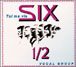 Six 1/2