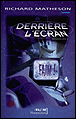 Derrière l'écran&nbsp;-&nbsp;Richard Matheson, Hélène Collon