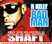 R Kelly&nbsp;-&nbsp;Bad man