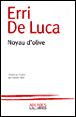 Noyau d'olive&nbsp;-&nbsp;Erri De Luca