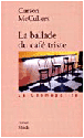 La ballade du café triste&nbsp;-&nbsp;Carson McCullers