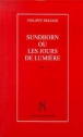 Sundborn ou Les jours de lumière&nbsp;-&nbsp;Philippe Delerm