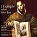 Dobri Hristov&nbsp;-&nbsp;Evangile selon Saint Luc