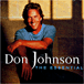 Don Johnson&nbsp;-&nbsp;Essential