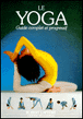 Le yoga guide complet et progressif&nbsp;-&nbsp;Shivapremananda