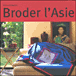 Broder l'Asie