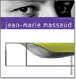 Jean-Marie Massaud&nbsp;-&nbsp;Jean-Marie Massaud