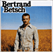 Bertrand Betsch&nbsp;-&nbsp;Pas de bras, pas de chocolat - Nouvelle version