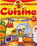 Adibou présente : La Cuisine