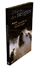 Chiens des neiges&nbsp;-&nbsp;Nicolas Vanier