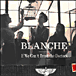 Blanche&nbsp;-&nbsp;If we can't trust the doctors