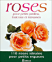 Roses pour petits jardins, balcons et terrasses