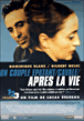 Après la vie&nbsp;-&nbsp;Lucas Belvaux
