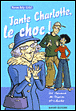 Tante Charlotte, le choc&nbsp;-&nbsp;Fanny Joly