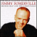 Jimmy Somerville&nbsp;-&nbsp;The singles collection 1984 - 1990